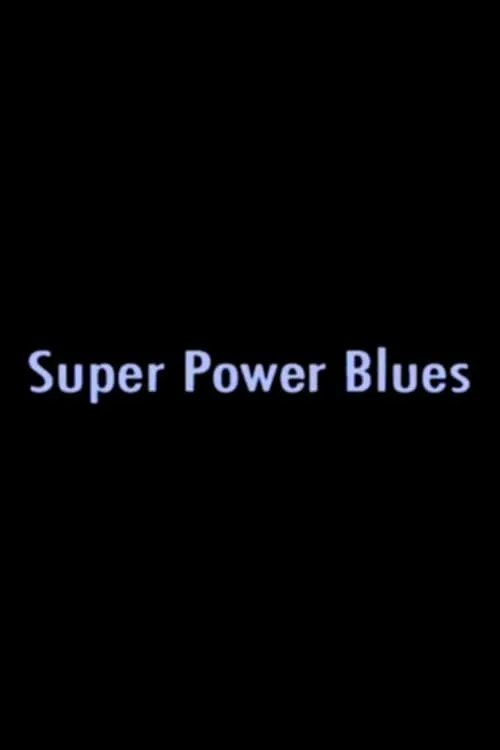 Super Power Blues