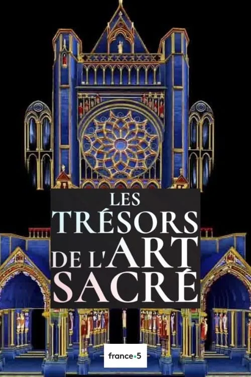 Les trésors de l'art sacré (movie)