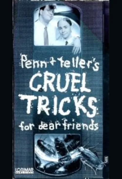 Cruel Tricks for Dear Friends (фильм)