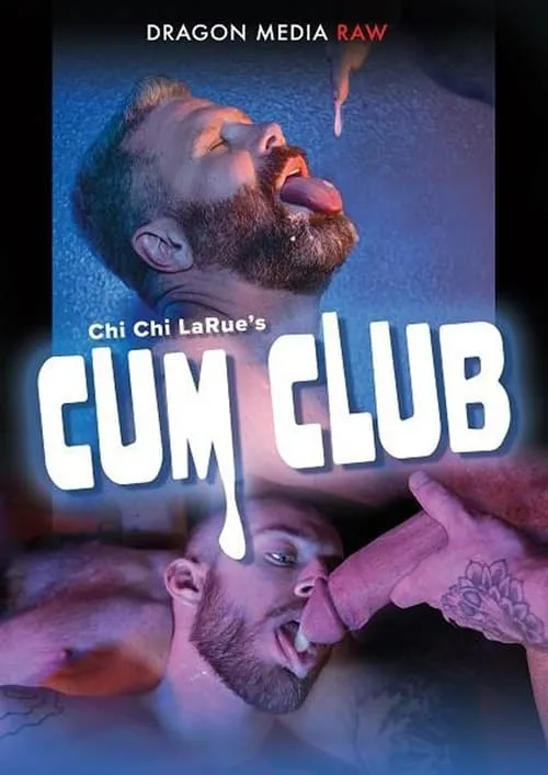 Chi Chi LaRue's: Cum Club (фильм)