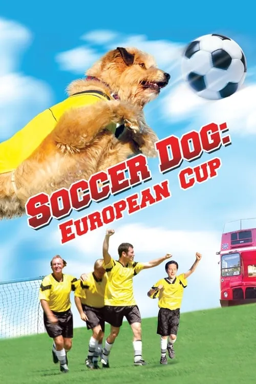 Soccer Dog 2: European Cup (movie)