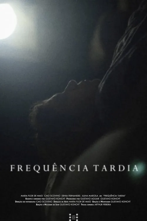 Frequência Tardia (фильм)