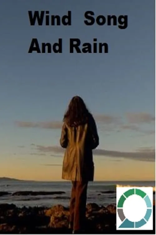 Wind Song and Rain - a short documentary (movie)