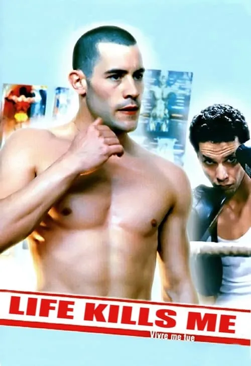 Life Kills Me (movie)