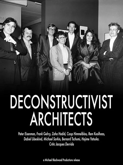 Deconstructivist Architects (movie)