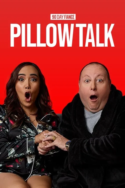 90 Day Fiancé: Pillow Talk (series)