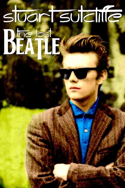 Stuart Sutcliffe: The Lost Beatle (movie)