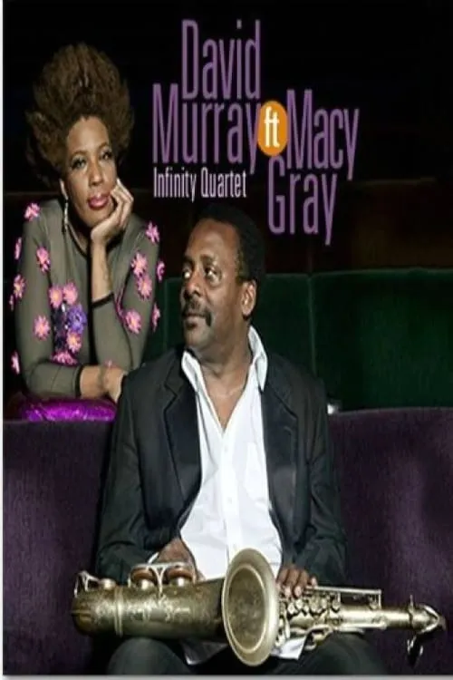 David Murray Infinity Quartet & Macy Gray - Jazz TM Festival (movie)