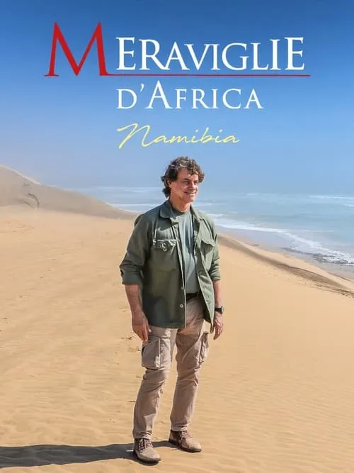 Meraviglie d'Africa - Namibia (фильм)