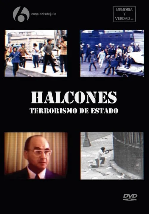 Halcones: Terrorismo de Estado (фильм)