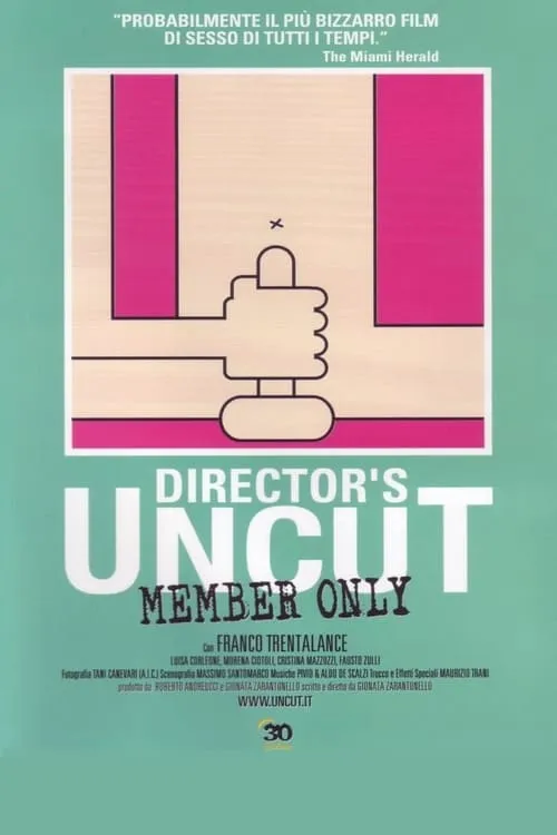 UnCut: Member Only (фильм)