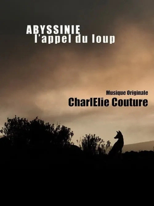 Abyssinie, L'appel Du Loup (фильм)