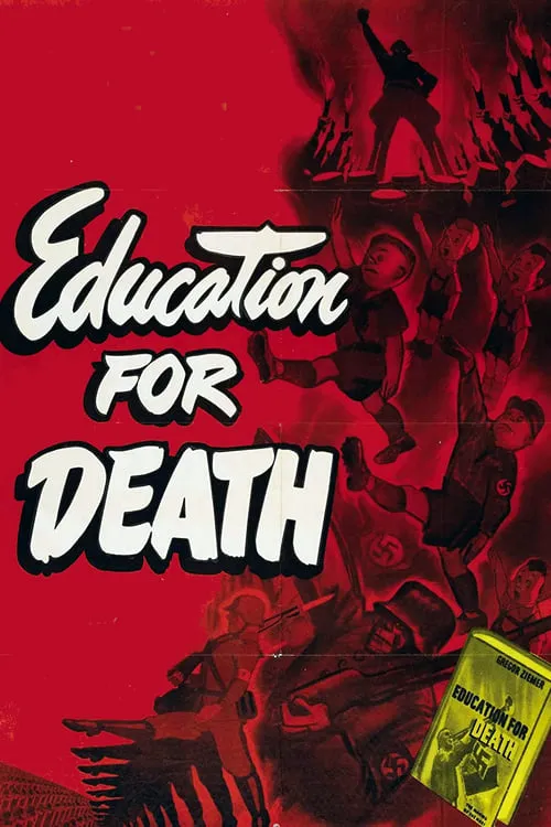 Education for Death: The Making of the Nazi (movie)