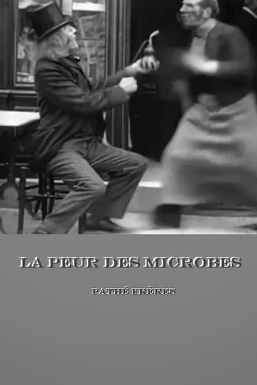 La Peur des microbes (фильм)