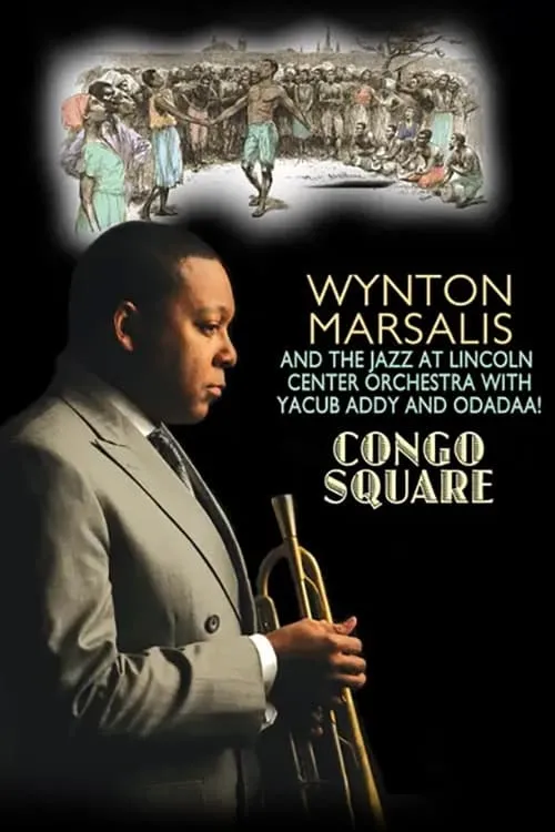 Wynton Marsallis and JALC Orchestra - Congo Square (фильм)