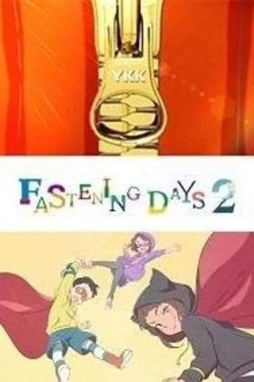 Fastening Days 2 (movie)