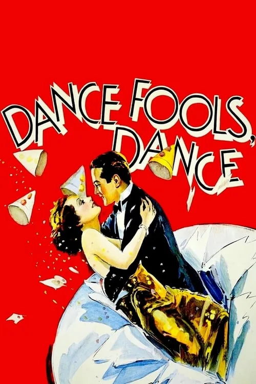 Dance, Fools, Dance (movie)