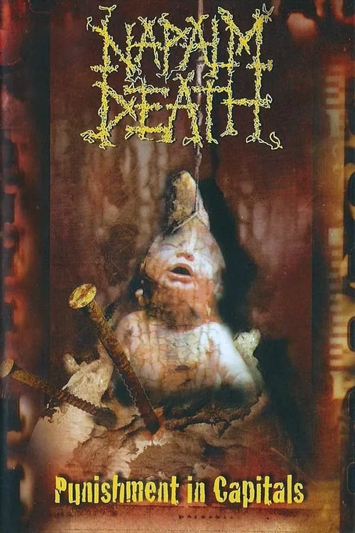 Napalm Death: Punishment in Capitals (movie)