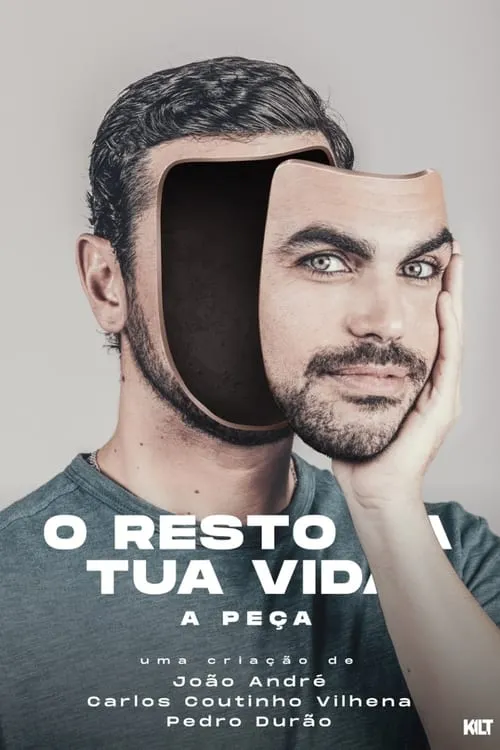 O Resto da Tua Vida, A Peça (movie)