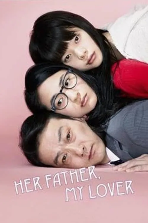 Her Father, My Lover (movie)