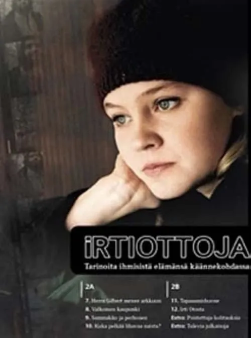 Irtiottoja (сериал)