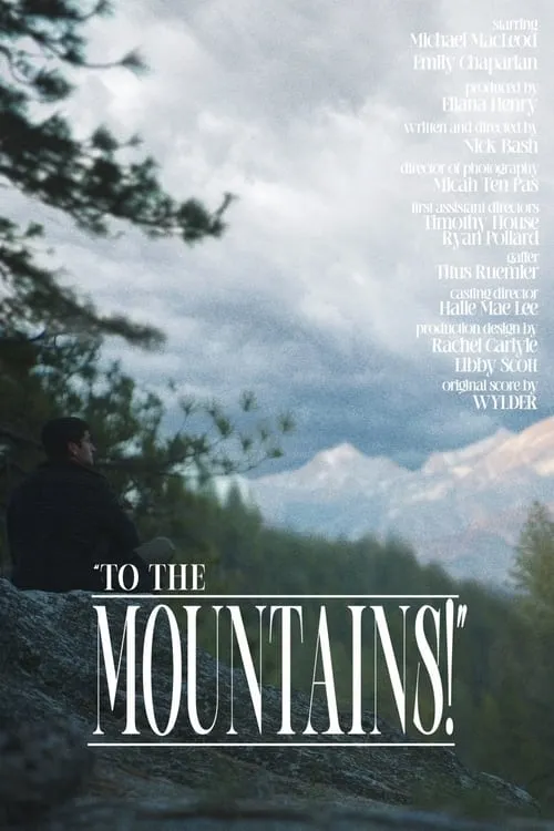 "To the Mountains!" (фильм)