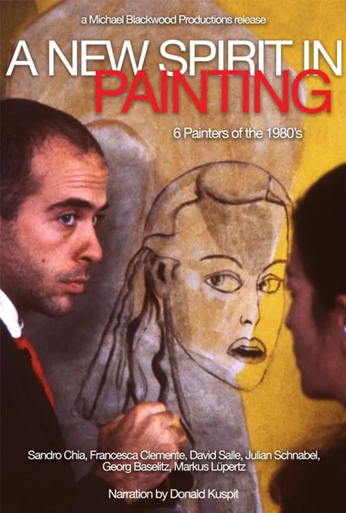 A New Spirit in Painting: 6 Painters of the 1980's (movie)