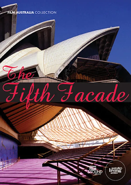 The Fifth Facade: The Making of the Sydney Opera House (movie)