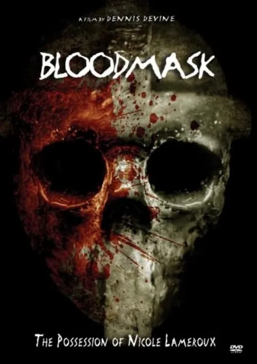 Blood Mask: the Possession of Nicole Lameroux (movie)