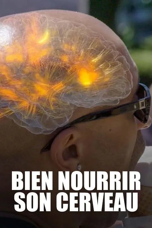 Bien nourrir son cerveau (фильм)