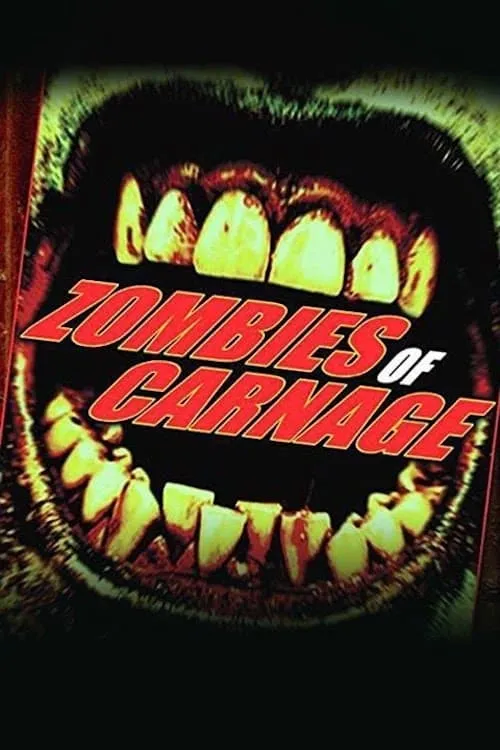 Zombies of Carnage (фильм)