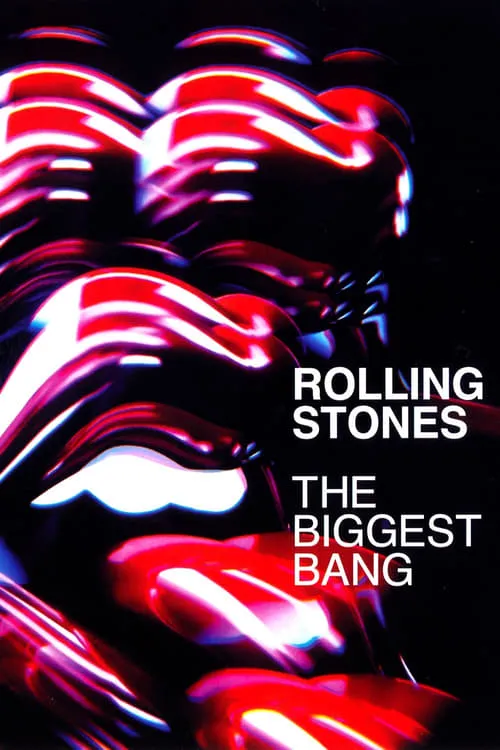 The Rolling Stones - The Biggest Bang (movie)