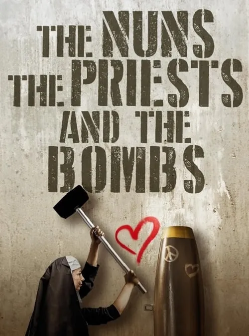 The Nuns, the Priests, and the Bombs (movie)