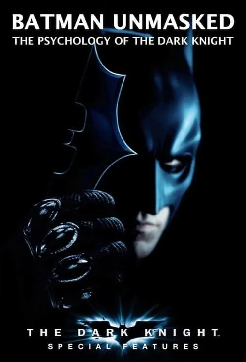 Batman Unmasked: The Psychology of 'The Dark Knight' (movie)