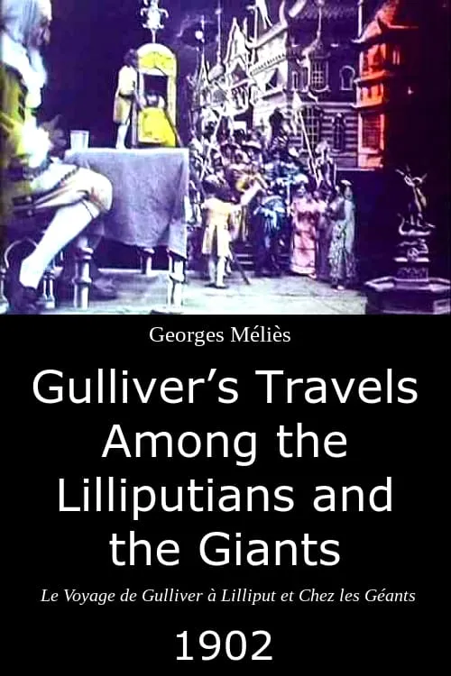Gulliver's Travels Among the Lilliputians and the Giants (movie)