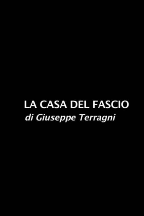 La Casa del Fascio (фильм)