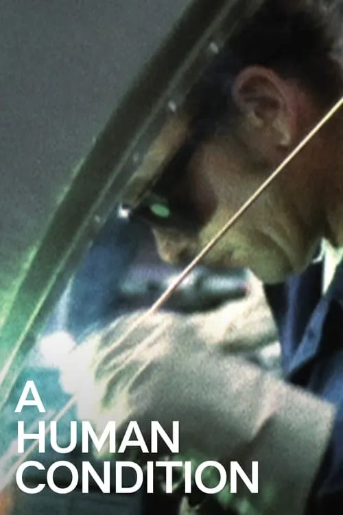 A Human Condition (movie)