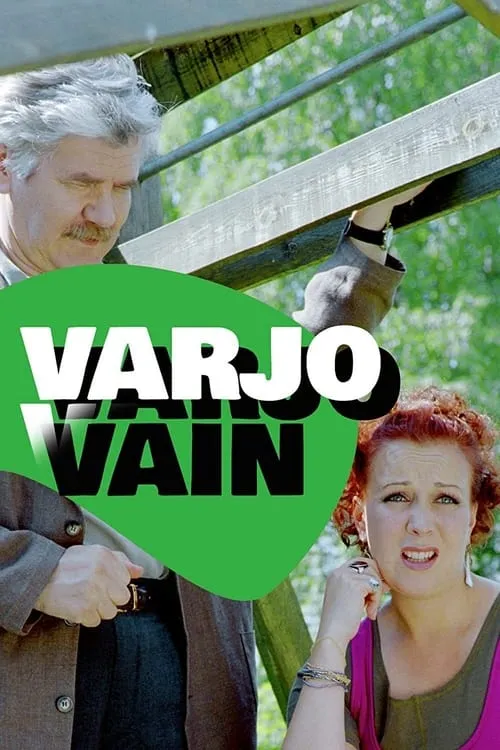 Varjo vain (сериал)