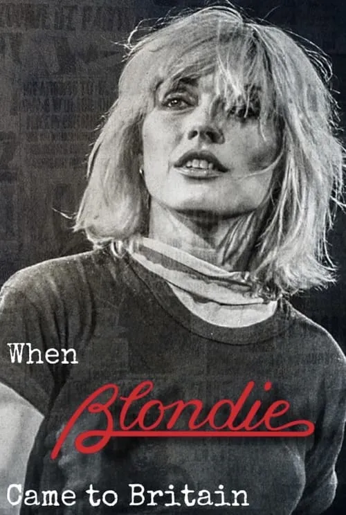 When Blondie Came to Britain (movie)