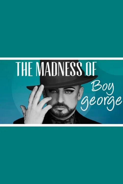 The Madness of Boy George (фильм)