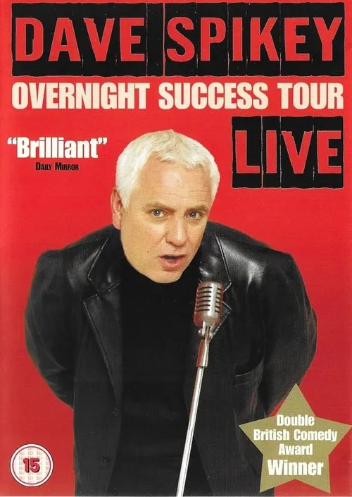 Dave Spikey: Overnight Success Tour (movie)