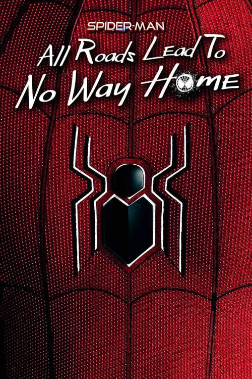 Spider-Man: All Roads Lead to No Way Home (movie)
