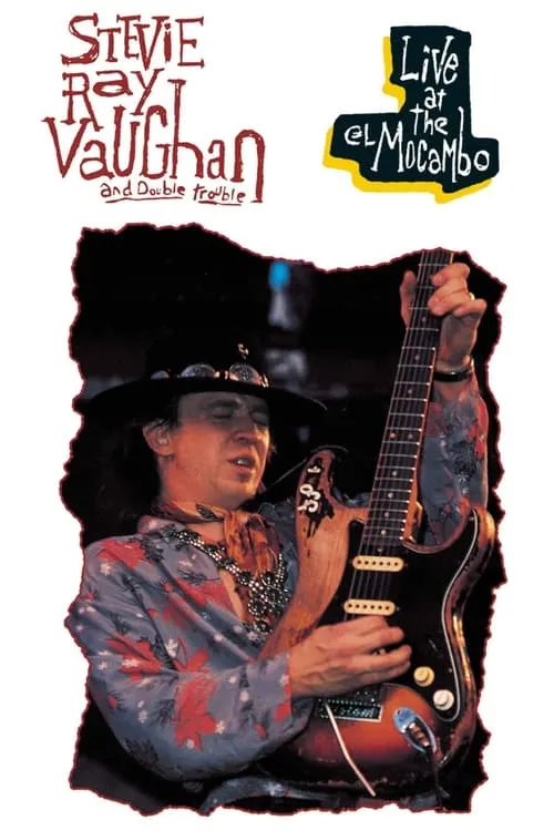 Stevie Ray Vaughan and Double Trouble: Live at the El Mocambo (movie)