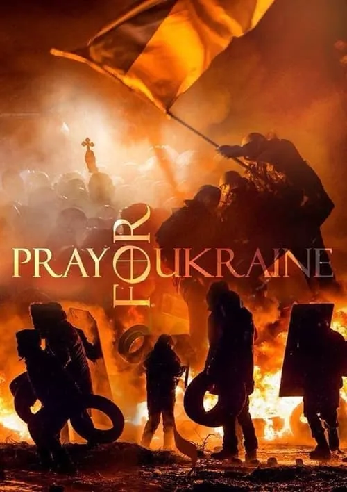 Pray for Ukraine (movie)