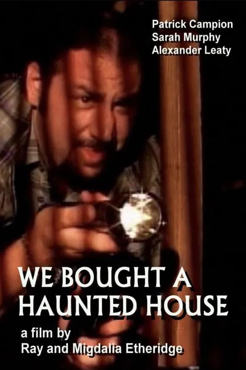 We Bought A Haunted House (movie)