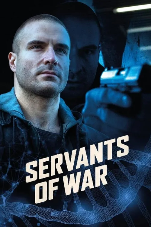 Servants of War (movie)