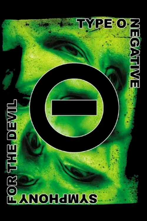 Type O Negative - Symphony for the Devil (фильм)