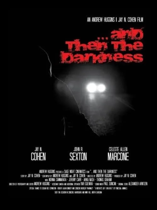 ...And Then the Darkness (movie)