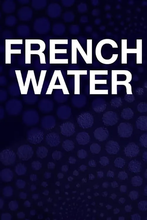 French Water (фильм)