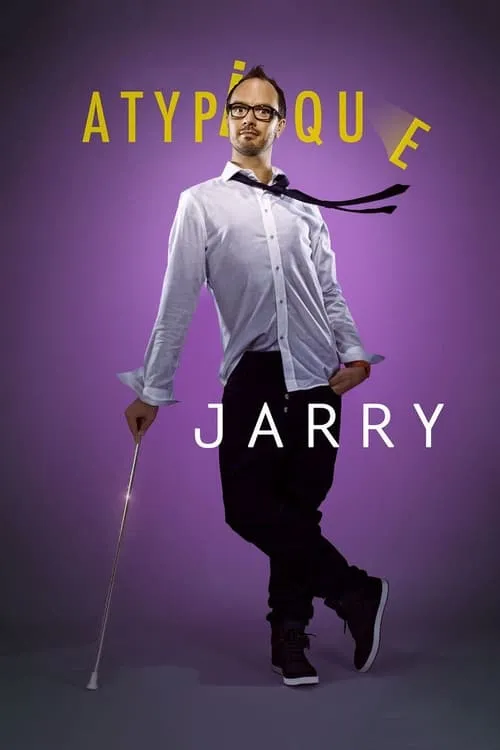 Jarry : Atypique (movie)